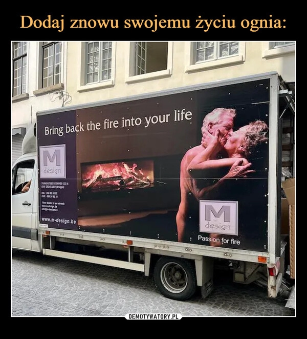 
    Dodaj znowu swojemu życiu ognia: