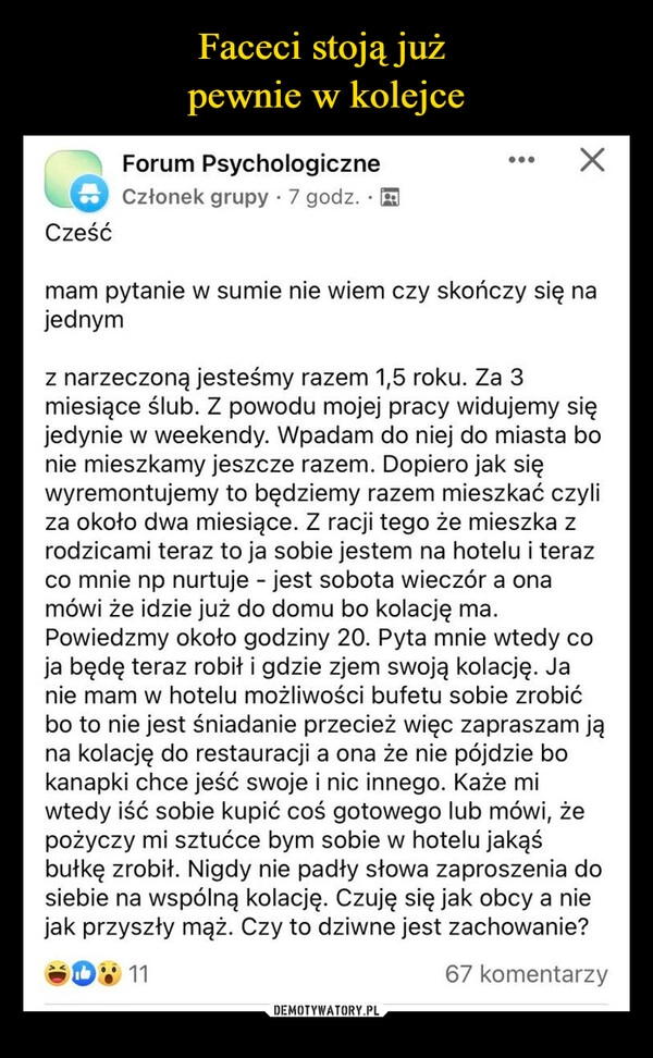 
    Faceci stoją już 
pewnie w kolejce