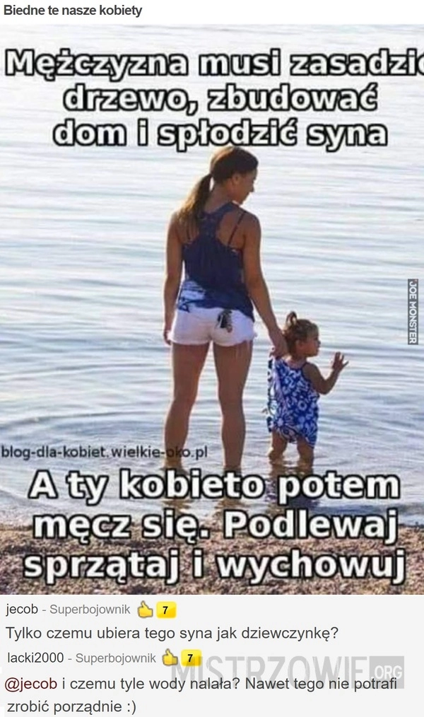 
    Biedne te nasze kobiety