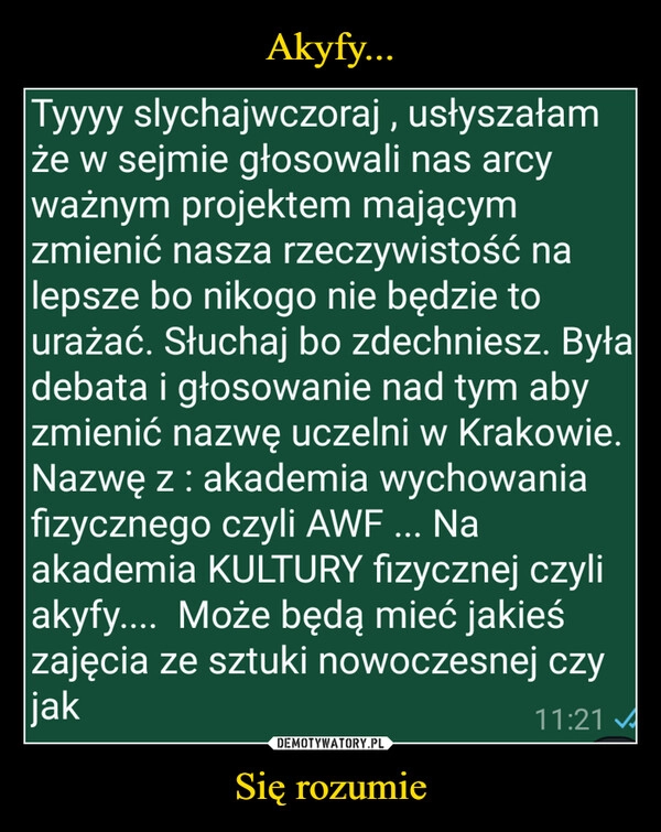 
    Akyfy... Się rozumie