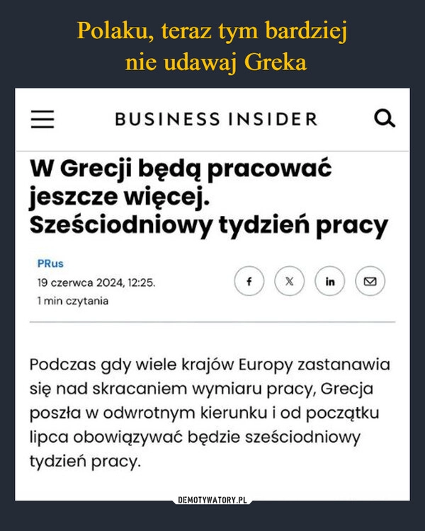 
    Polaku, teraz tym bardziej
 nie udawaj Greka