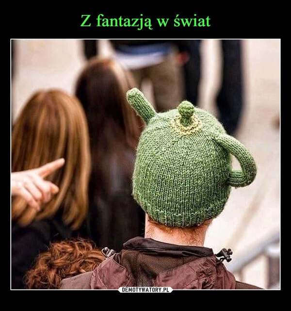 
    Z fantazją w świat