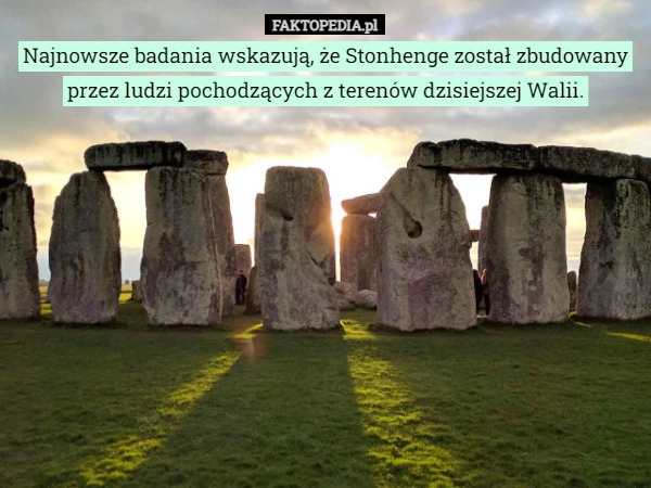 
    Najnowsze badania wskazują, że Stonhenge został zbudowany przez ludzi pochodzących