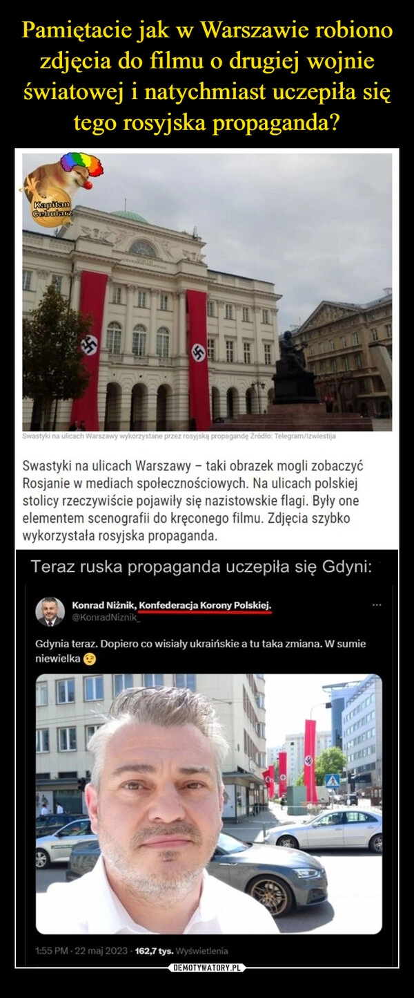 
    Pamiętacie jak w Warszawie robiono zdjęcia do filmu o drugiej wojnie światowej i natychmiast uczepiła się tego rosyjska propaganda?