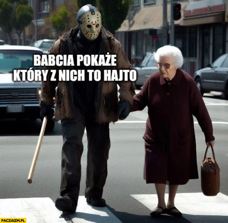 
    Babcia pokaże który z nich to Hajto morderca AI