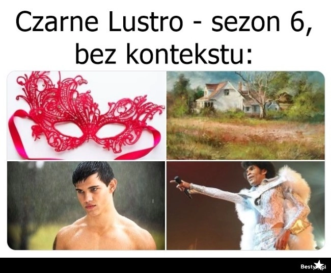 
    Czarne Lustro 