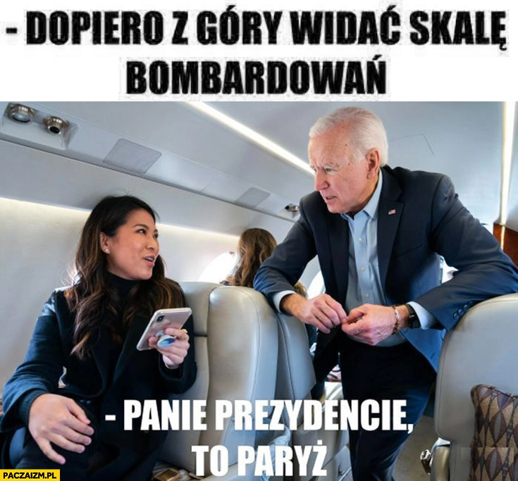 
    Biden w samolocie dopiero z góry widać skalę bombardowań, panie prezydencie to Paryż zamieszki