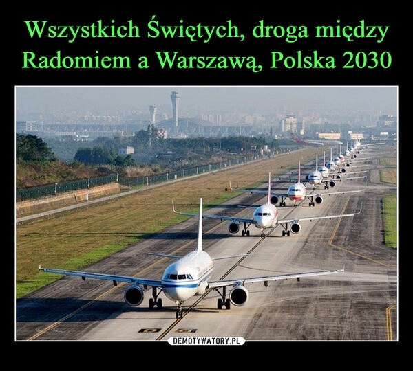 
    Wszystkich Świętych, droga między Radomiem a Warszawą, Polska 2030