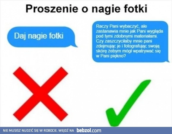 
    Proszenie o nagie fotki 