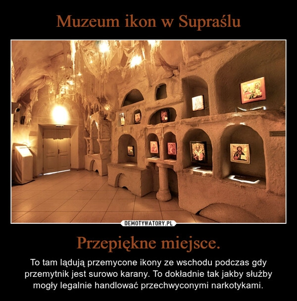 
    Muzeum ikon w Supraślu Przepiękne miejsce.