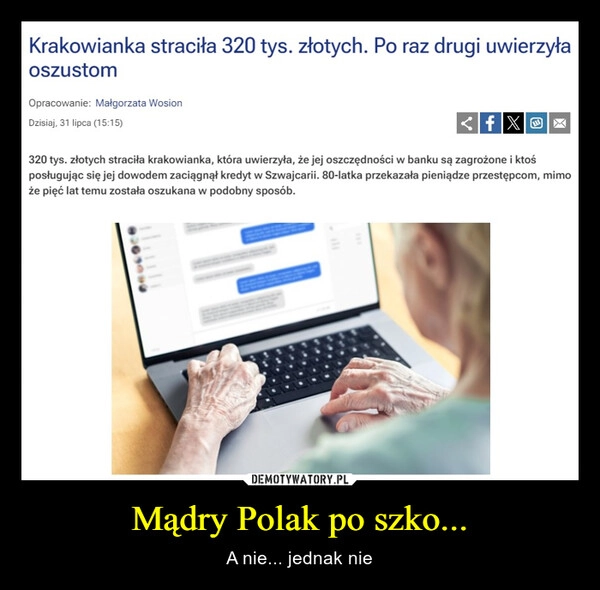 
    Mądry Polak po szko...