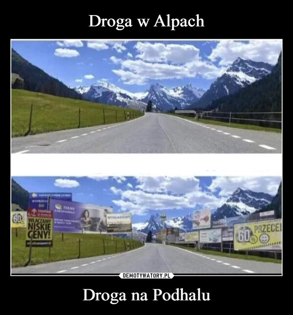 
    Droga w Alpach Droga na Podhalu