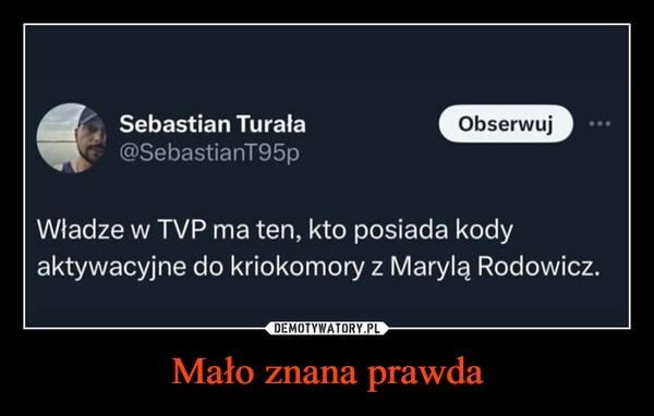 
    Mało znana prawda