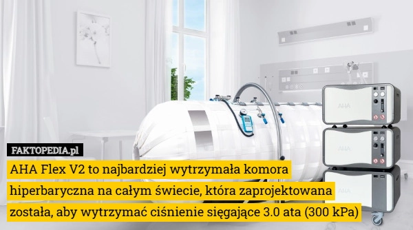 
    AHA Flex V2 to najbardziej wytrzymała komora hiperbaryczna na całym świecie,