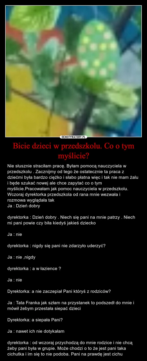 
    Bicie dzieci w przedszkolu. Co o tym myślicie?