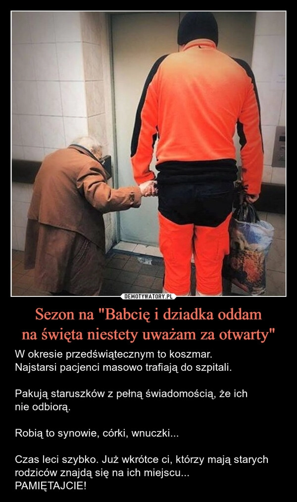 
    Sezon na "Babcię i dziadka oddam
na święta niestety uważam za otwarty"