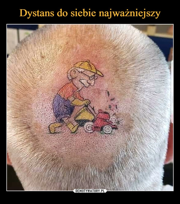 
    Dystans do siebie najważniejszy 