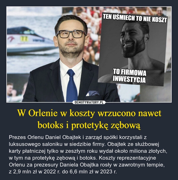 
    W Orlenie w koszty wrzucono nawet botoks i protetykę zębową