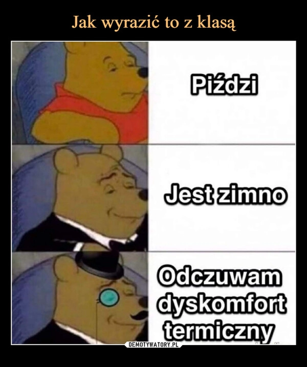 
    Jak wyrazić to z klasą