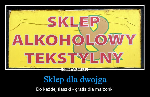 
    Sklep dla dwojga