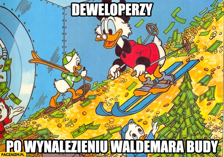 
    Deweloperzy po wynalezieniu Waldemara Budy skarbiec Sknerus McKwacz