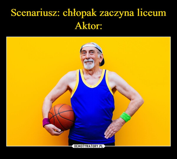 
    Scenariusz: chłopak zaczyna liceum
Aktor:
