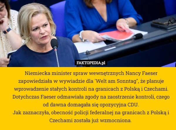 
    Niemiecka minister spraw wewnętrznych Nancy Faeser zapowiedziała w wywiadzie