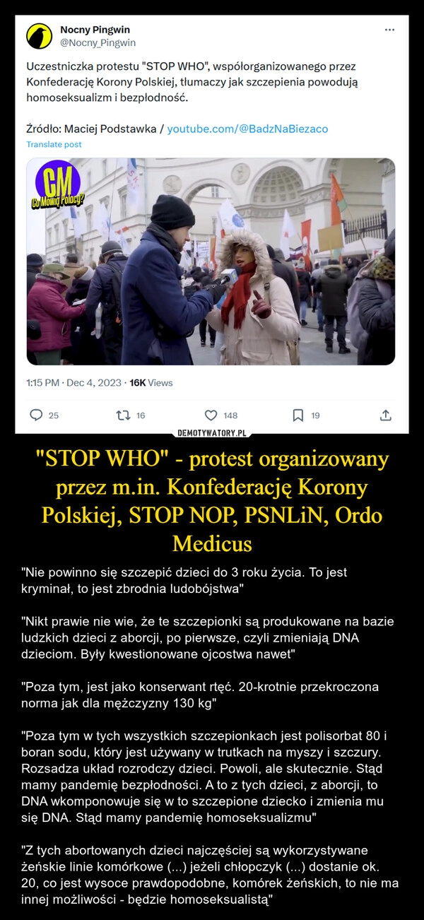 
    "STOP WHO" - protest organizowany przez m.in. Konfederację Korony Polskiej, STOP NOP, PSNLiN, Ordo Medicus