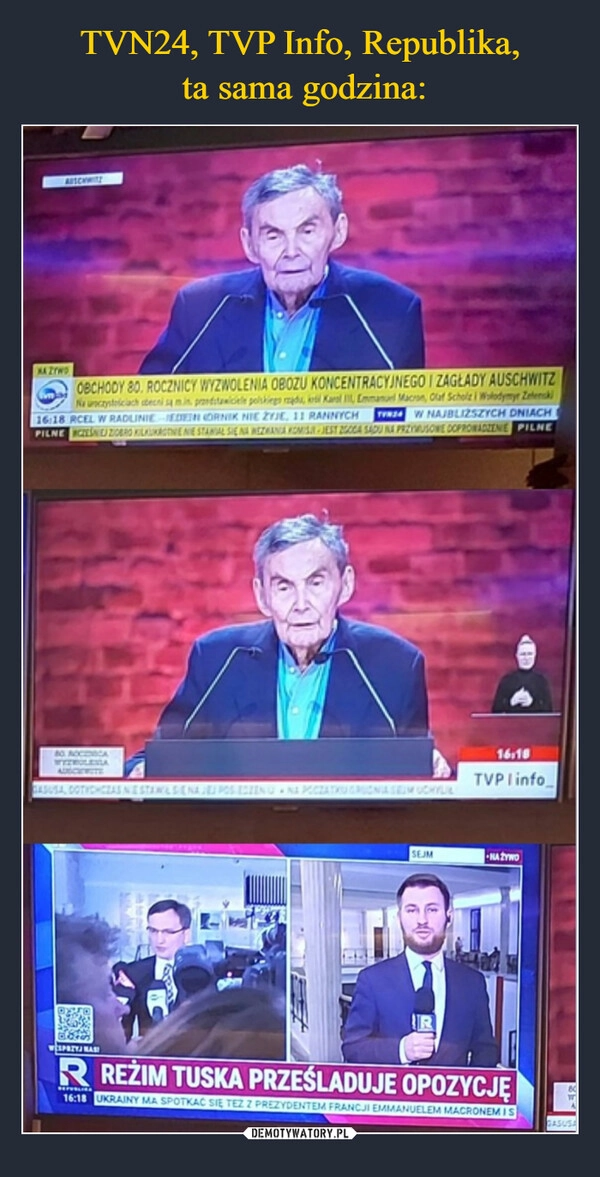 
    TVN24, TVP Info, Republika,
 ta sama godzina: