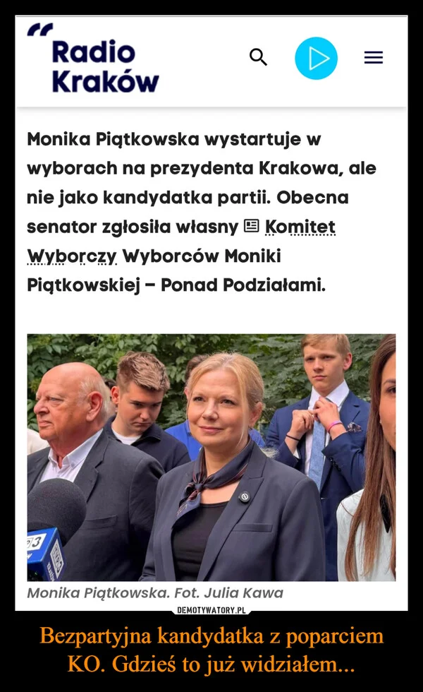 
    Bezpartyjna kandydatka z poparciem KO. Gdzieś to już widziałem...
