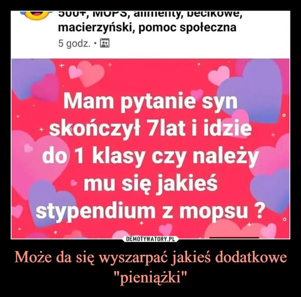 
    Może da się wyszarpać jakieś dodatkowe 