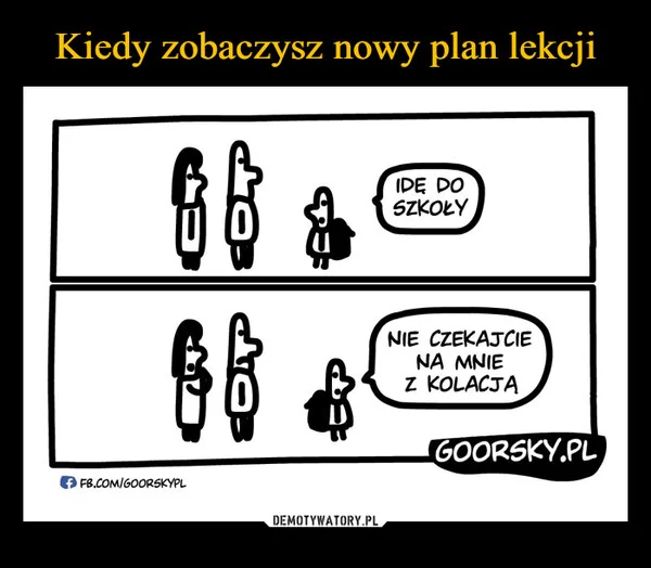 
    Kiedy zobaczysz nowy plan lekcji