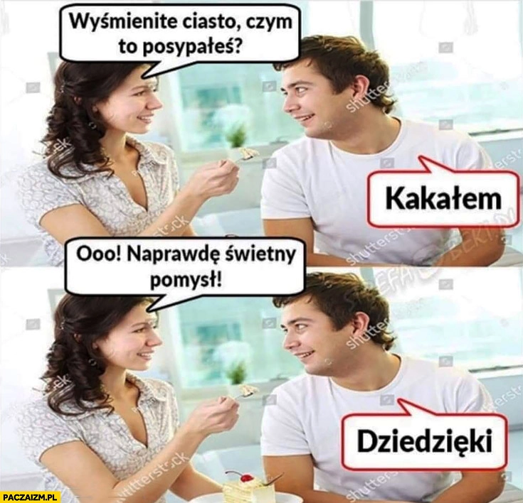 
    Wyśmienite ciasto czym to posypałeś? Kakałem. O, naprawdę świetny pomysł dziedzięki jąka się