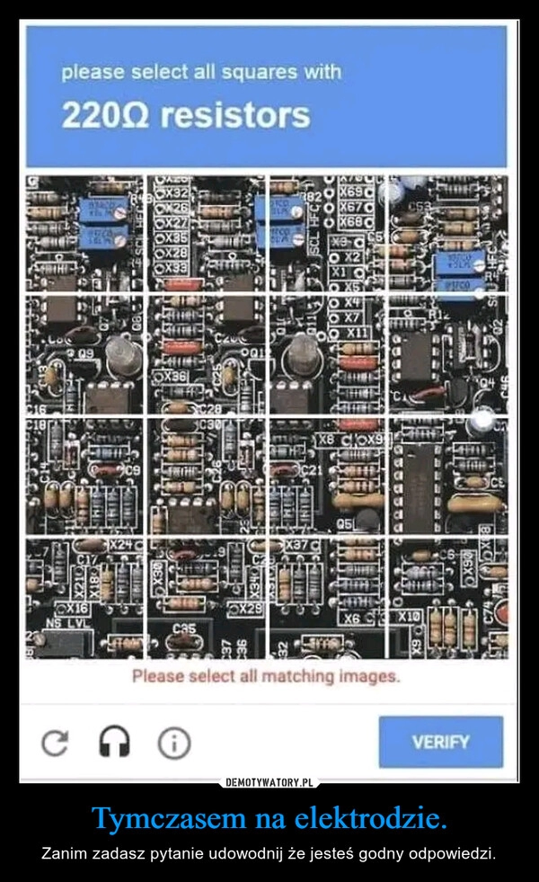 
    Tymczasem na elektrodzie.