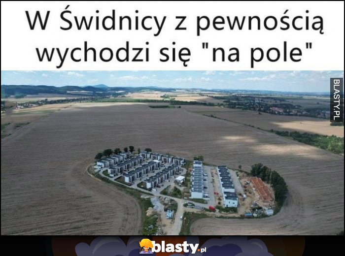 
    W Świdnicy z pewnością wychodzi się 