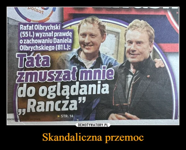 
    Skandaliczna przemoc