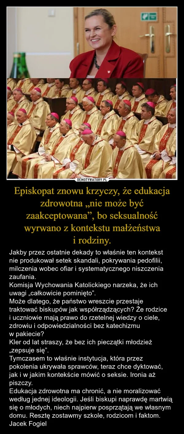 
    Episkopat znowu krzyczy, że edukacja zdrowotna „nie może być zaakceptowana”, bo seksualność wyrwano z kontekstu małżeństwa i rodziny.