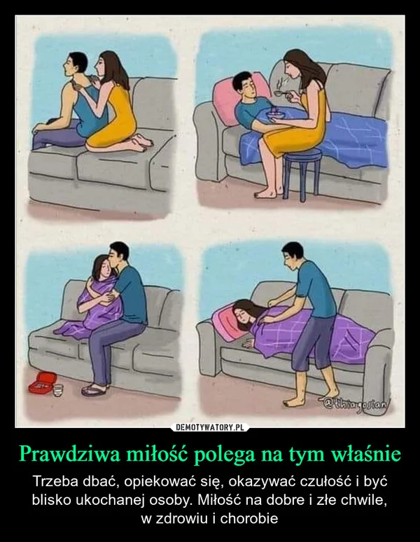 
    Prawdziwa miłość polega na tym właśnie