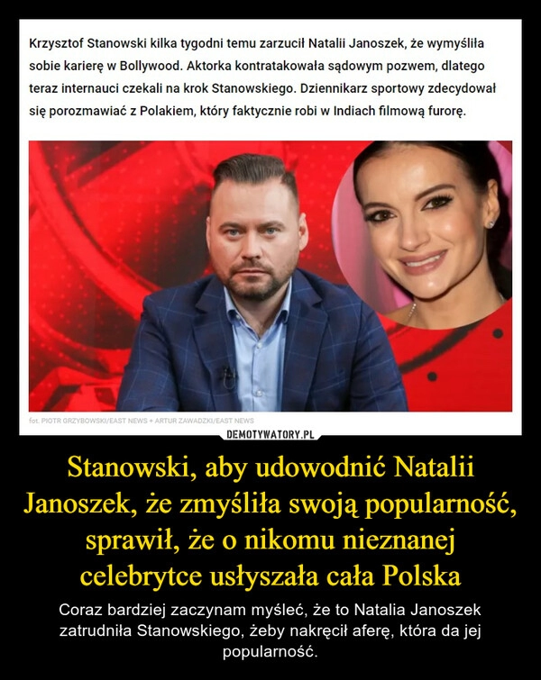 
    Stanowski, aby udowodnić Natalii Janoszek, że zmyśliła swoją popularność, sprawił, że o nikomu nieznanej celebrytce usłyszała cała Polska