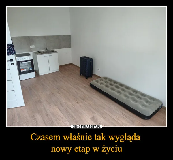 Czasem właśnie tak wygląda nowy etap w życiu