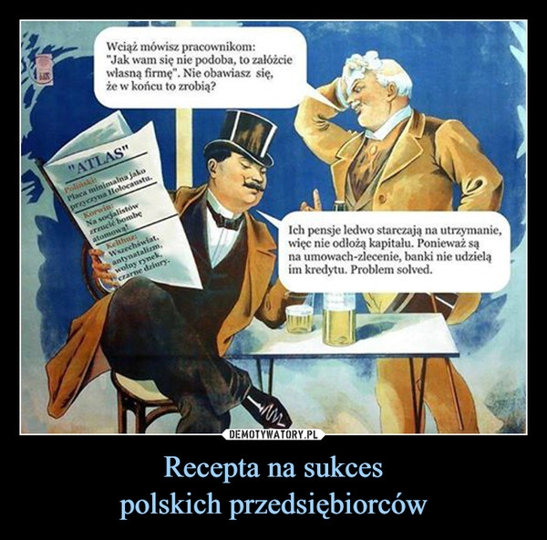 
    Recepta na sukces
polskich przedsiębiorców