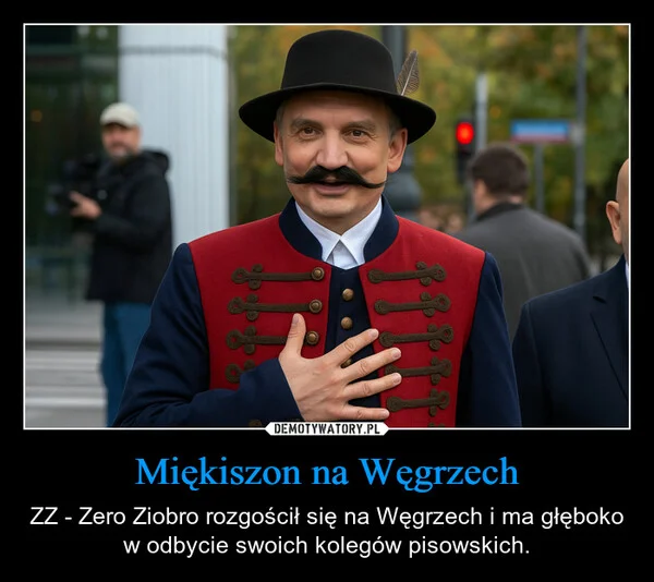 
    Miękiszon na Węgrzech