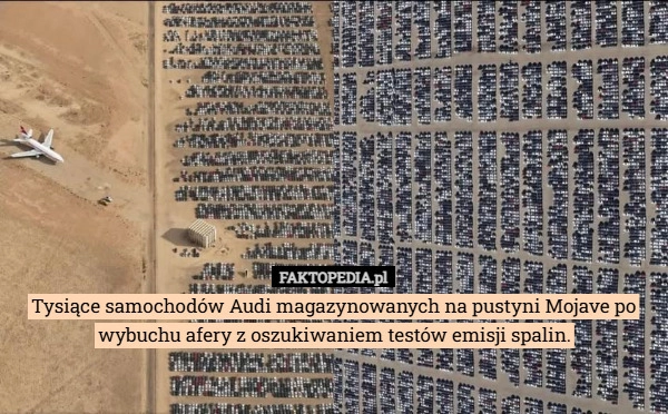 
    Tysiące samochodów Audi magazynowanych na pustyni Mojave po wybuchu afery