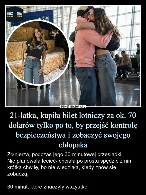 
    21-latka, kupiła bilet lotniczy za ok. 70 dolarów tylko po to, by przejść kontrolę bezpieczeństwa i zobaczyć swojego chłopaka