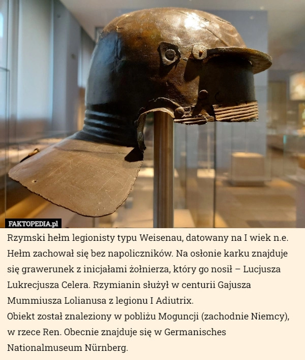 
    Rzymski hełm legionisty typu Weisenau, datowany na I wiek...