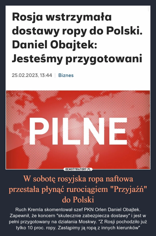 
    W sobotę rosyjska ropa naftowa przestała płynąć rurociągiem "Przyjaźń" do Polski