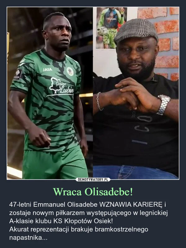 Wraca Olisadebe!