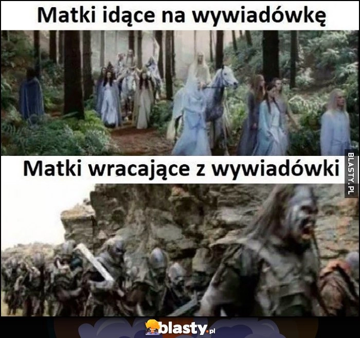 
    Matki idące na wywiadówkę vs matki wracające z wywiadówki orki Władca Pierścieni Lord of the Rings