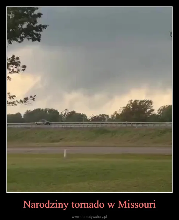 
    Narodziny tornado w Missouri