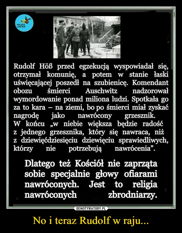 
    No i teraz Rudolf w raju...